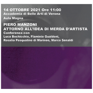 “PIERO MANZONI. ATTORNO ALL’IDEA DI MERDA D’ARTISTA”